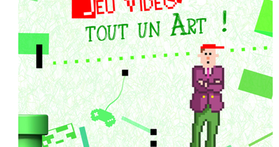 Jeu video, tout un art !