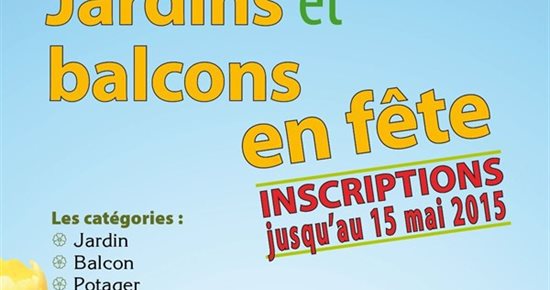 C’est parti pour le concours « Jardins et balcons en fête » 2015 !