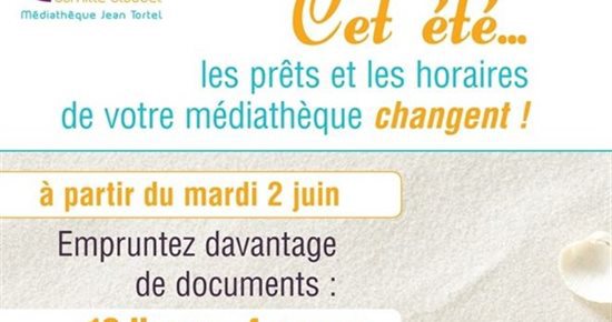 Horaires et prêts changent pour l'été à la Médiathèque