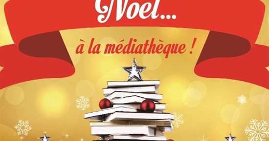 Noël à la Médiathèque