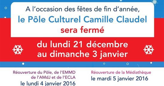 Fermeture du Pôle culturel pendant les fêtes