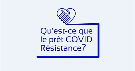 Prêt COVID Résistance : une aide locale pour les entreprises