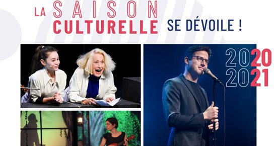 Assistez à la présentation de saison culturelle 2020-2021