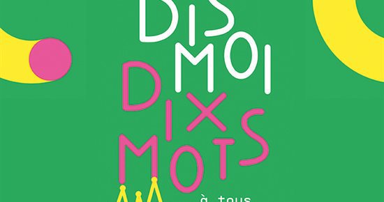 « Dis-moi dix mots à tous les temps » avec le CeSam