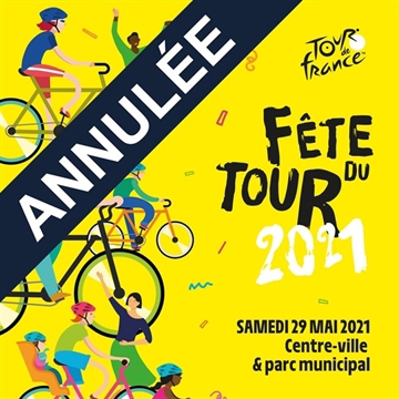 ANNULÉE | FETE DU TOUR