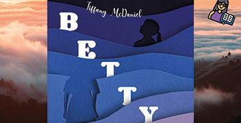 Lecture musicale | Betty de Tiffany McDaniel