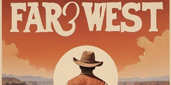 Spectacle musical | Far West ?