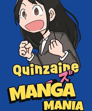Quinzaine "Manga Mania"
