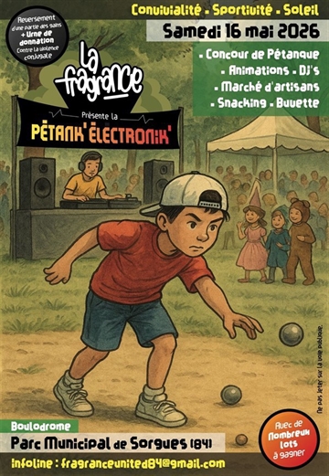 Pétank' Électronik' organisée par La Fragrance